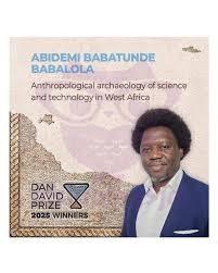 US-based Nigerian, wins 0,000 Dan David Prize Award